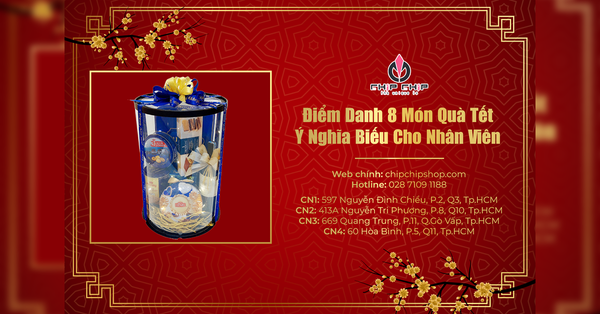 Điểm Danh 8 Món Quà Tết Ý Nghĩa Biếu Cho Nhân Viên