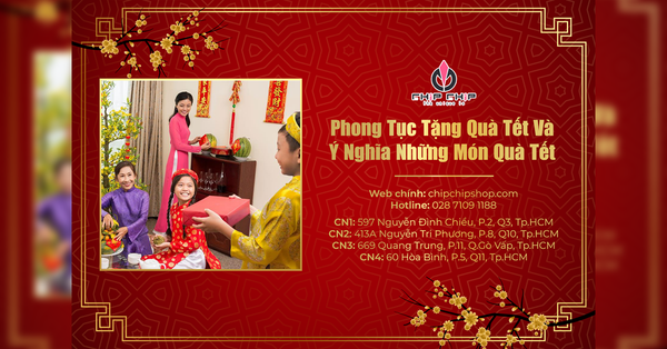 Phong Tục Tặng Quà Tết Và Ý Nghĩa Những Món Quà Tết