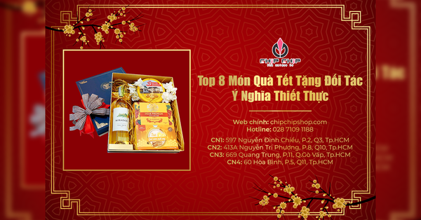 Top 8 Món Quà Tết Tặng Đối Tác Ý Nghĩa Thiết Thực