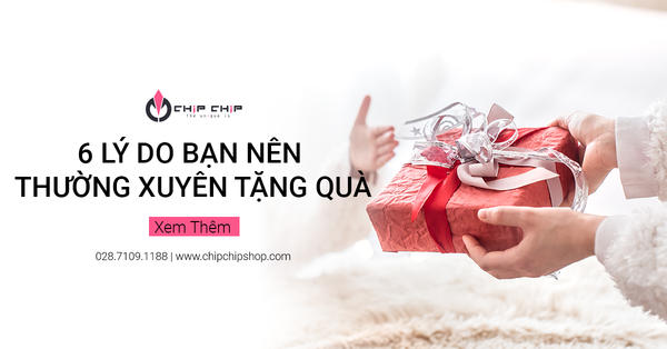 6 Lý Do Mà Bạn Nên Thường Xuyên Tặng Quà Cho Mọi Người
