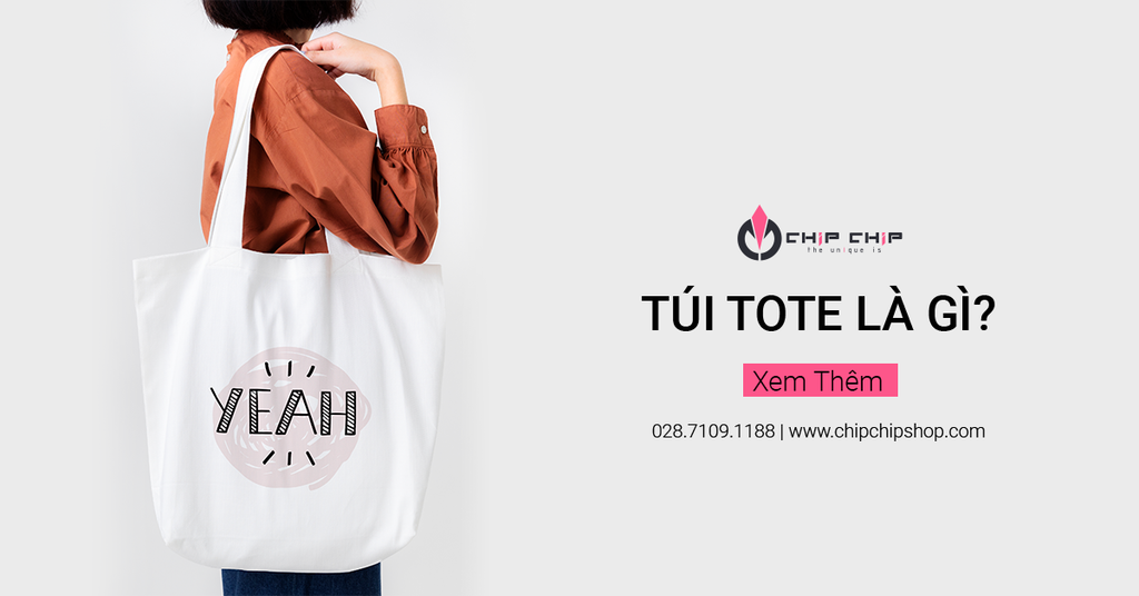 Túi Tote Là Gì? Khám Phá Những Điều Thú Vị Về Túi Tote