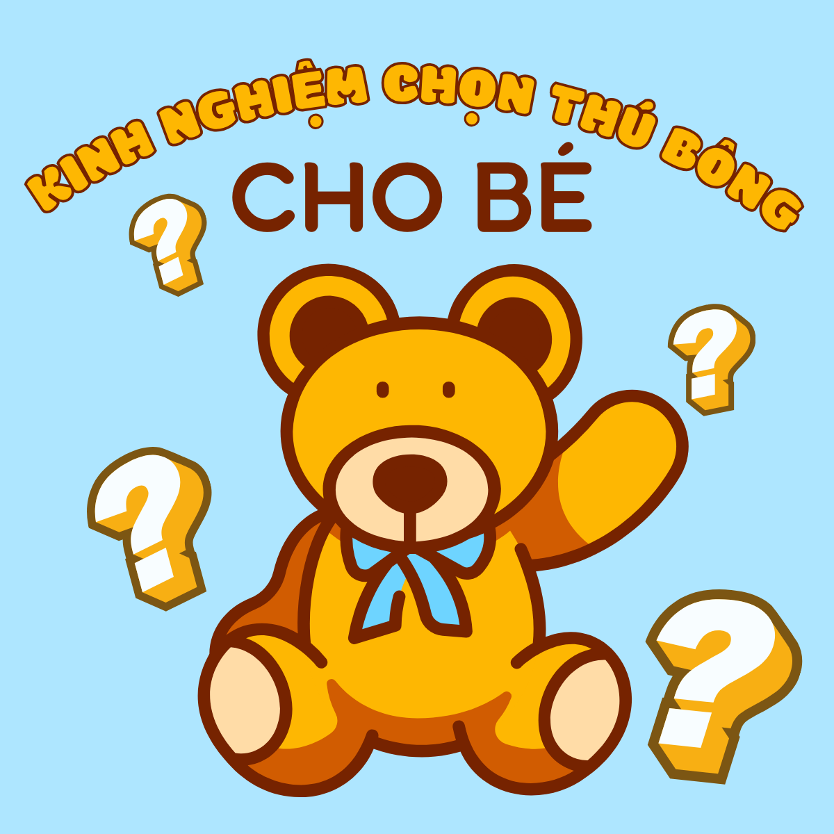 Kinh Nghiệm Chọn Thú Bông Cho Bé – Phụ Huynh Nhất Định Phải Biết!