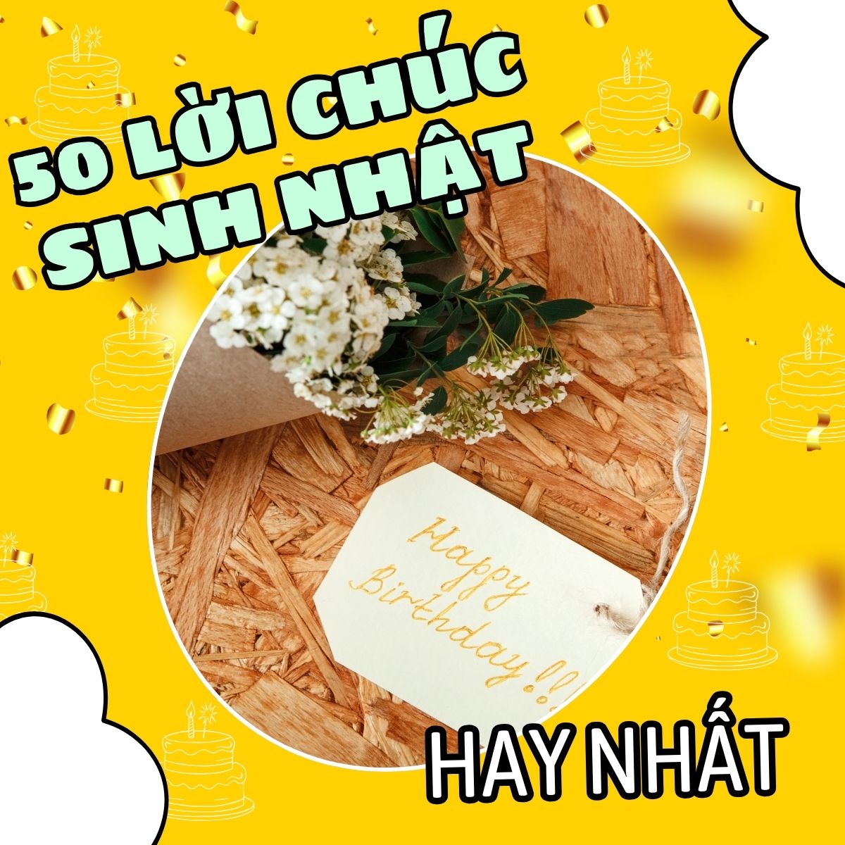 50 Lời Chúc Sinh Nhật Hay Nhất