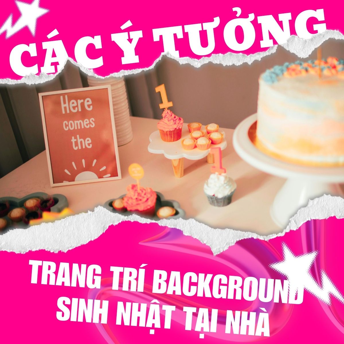 Các Ý Tưởng Trang Trí Background Sinh Nhật Dễ Làm Tại Nhà