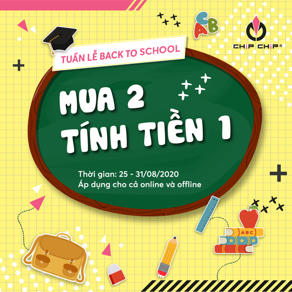 TUẦN LỄ BACK TO SCHOOL- MUA 2 TÍNH TIỀN 1