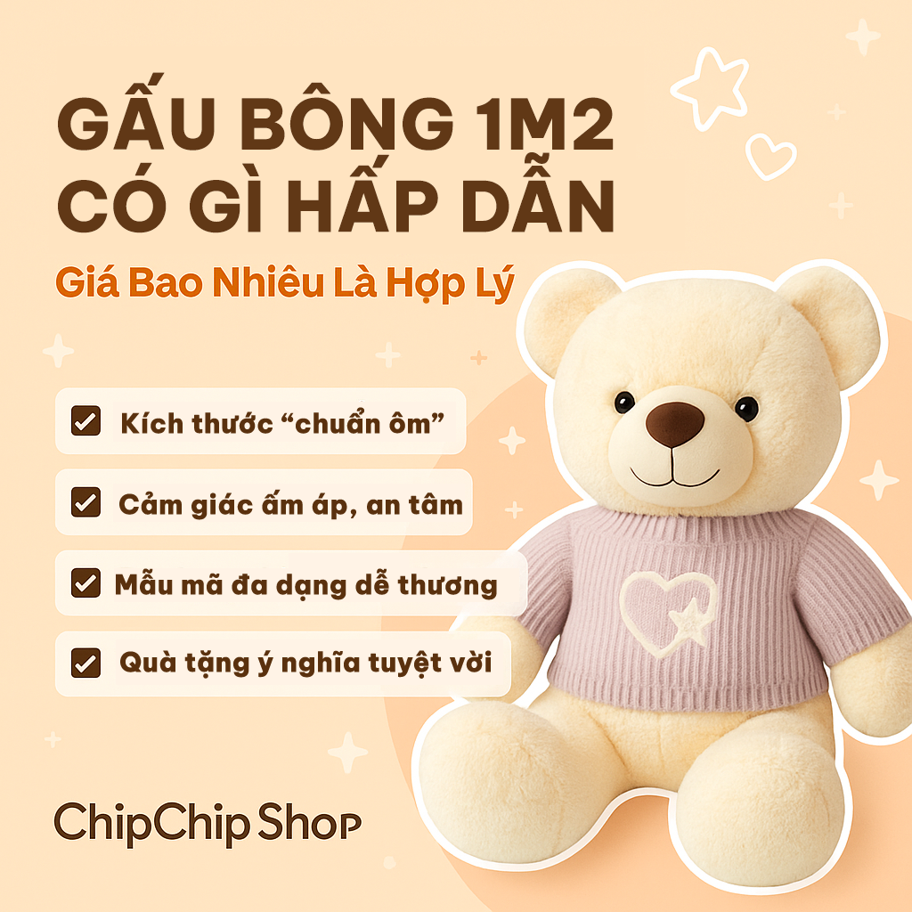 Gấu Bông 1m2 Có Gì Hấp Dẫn? Giá Bao Nhiêu Là Hợp Lý