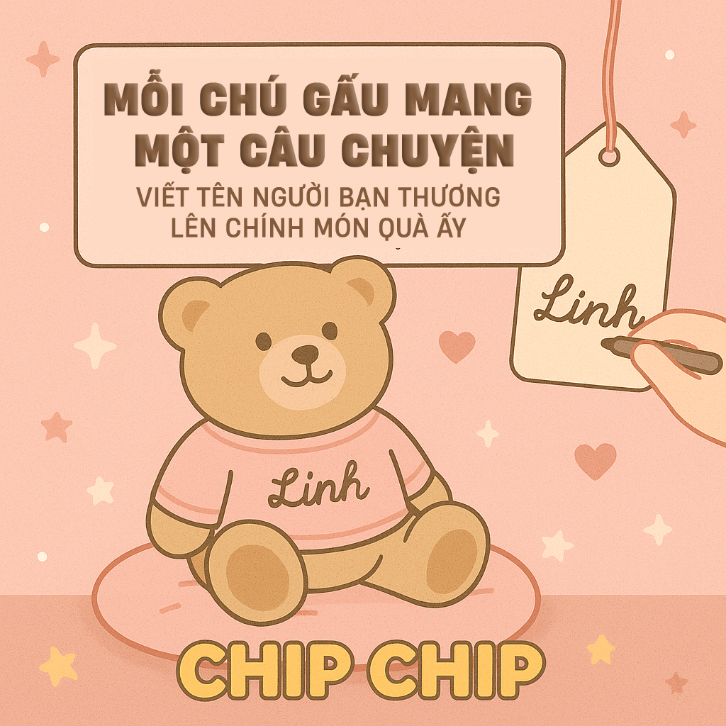 Mỗi Chú Gấu Mang Một Câu Chuyện – Viết Tên Người Bạn Thương Lên Chính Món Quà Ấy