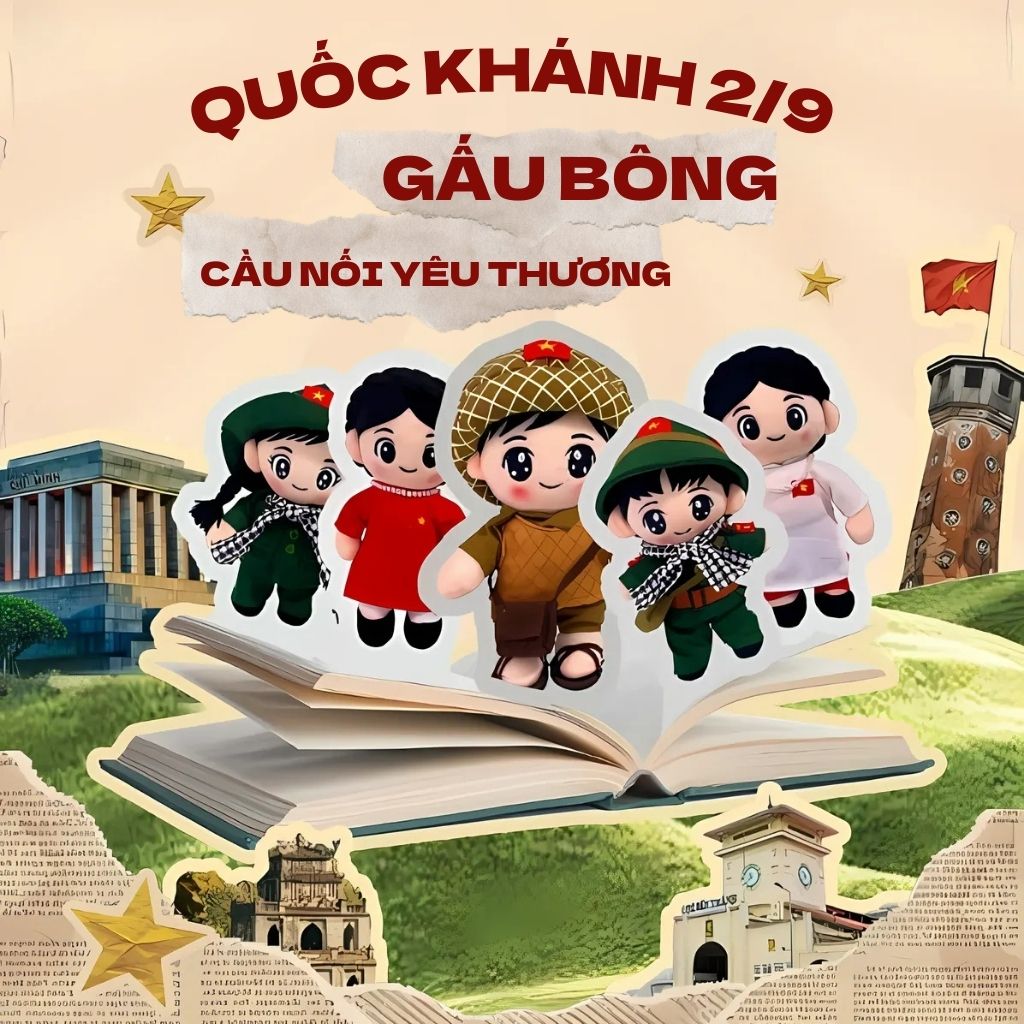 Quốc Khánh 2/9 — Khi Gấu Bông Trở Thành Cầu Nối Yêu Thương Và Niềm Tự Hào Dân Tộc