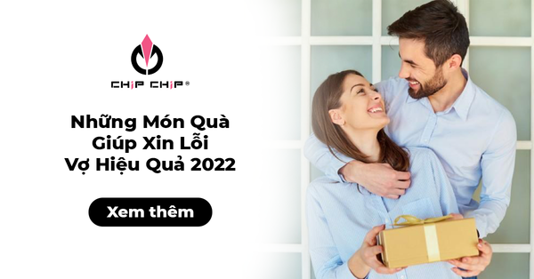 Những Món Quà Giúp Xin Lỗi Vợ Hiệu Quả 2022