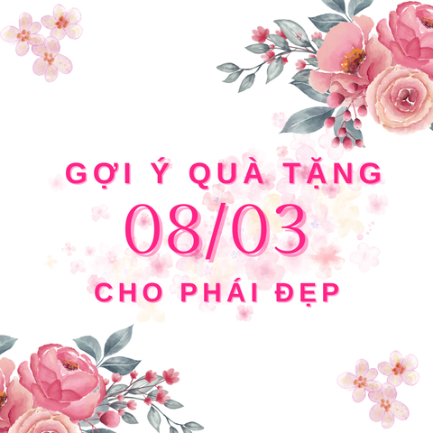 10+ Gợi Ý Quà Tặng 8/3 Ý Nghĩa, Độc Đáo Cho Phái Đẹp