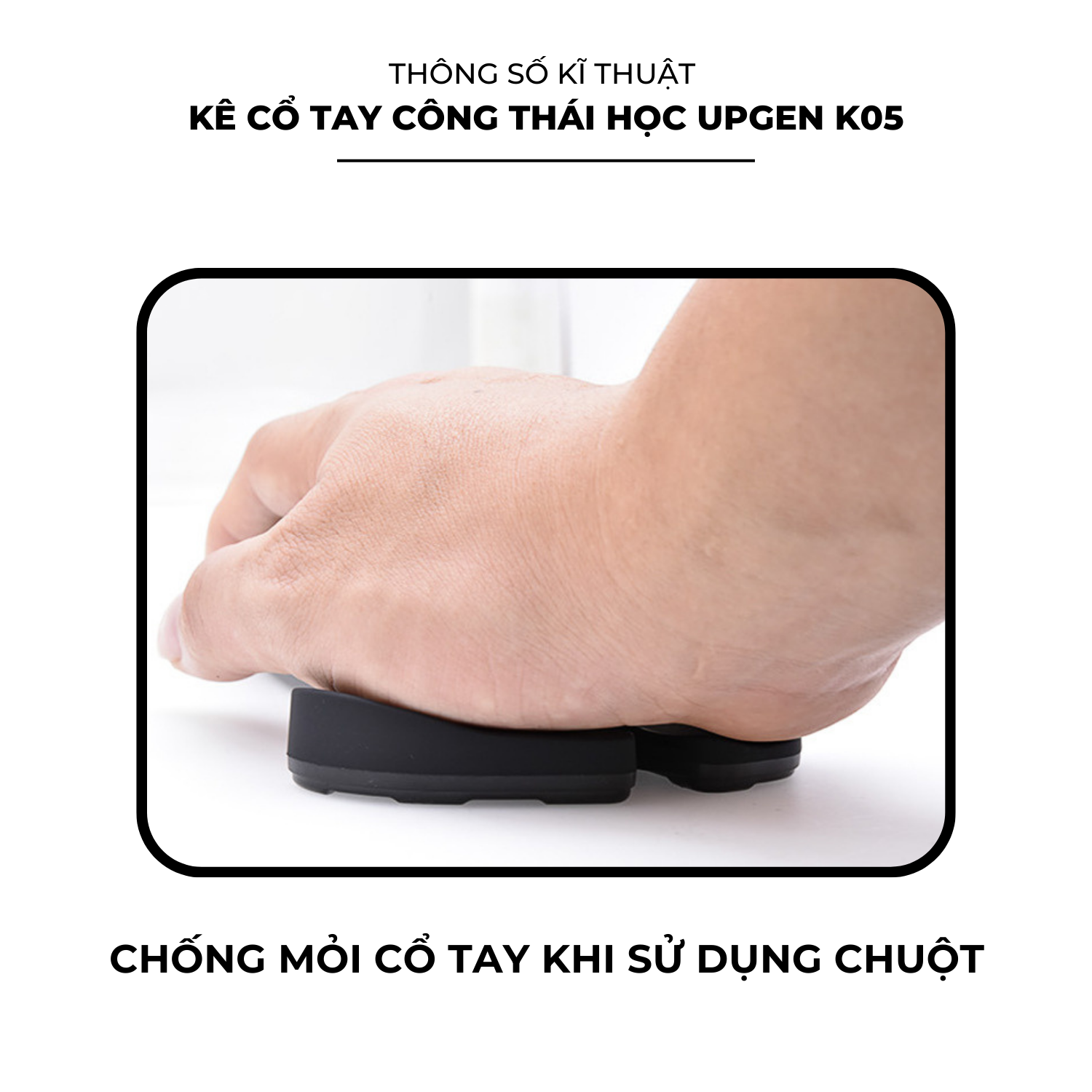 kê cổ tay công thái học upgen k05