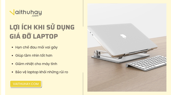 Lợi ích khi sử dụng giá đỡ laptop?