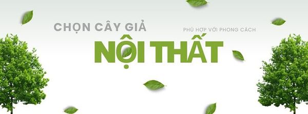 Cách chọn cây giả trang trí phù hợp với phong cách nội thất