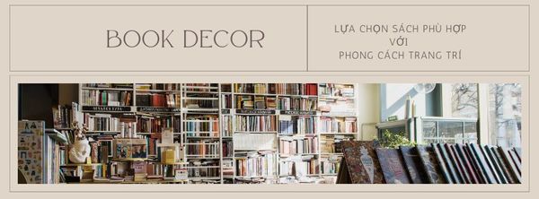 Cách Lựa Chọn Sách Giả Trang Trí Phù Hợp Với Phong Cách Nội Thất