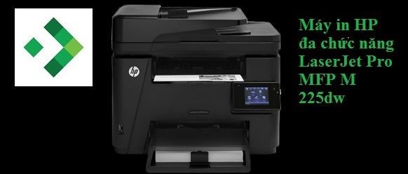 may-in-hp-da-chuc-nang-laserjet-pro-mfp-m225dw
