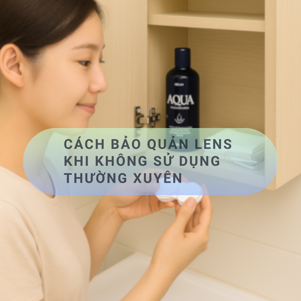 Cách Bảo Quản Lens Khi Không Sử Dụng Thường Xuyên