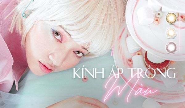 KÍNH ÁP TRÒNG ĐỔI MÀU LÀ GÌ? CÓ NÊN DÙNG KHÔNG?