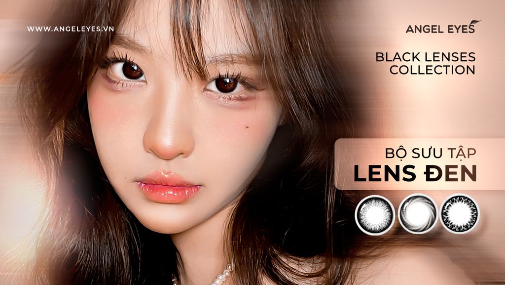 LENS ĐEN | KÍNH ÁP TRÒNG MÀU ĐEN | BLACK LENSES