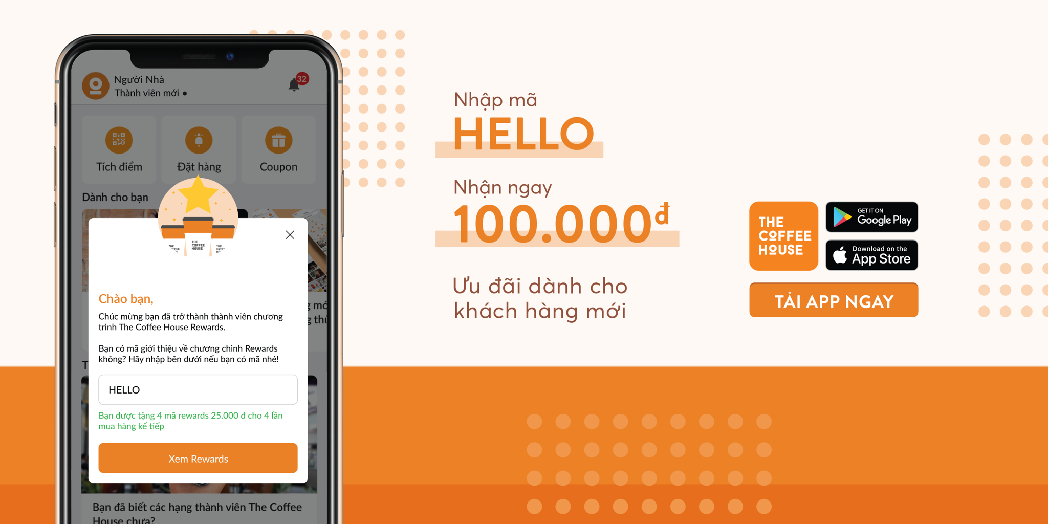 Ưu đãi cho thành viên mới - Nhận ngay 100K khi nhập mã HELLO – The Coffee House