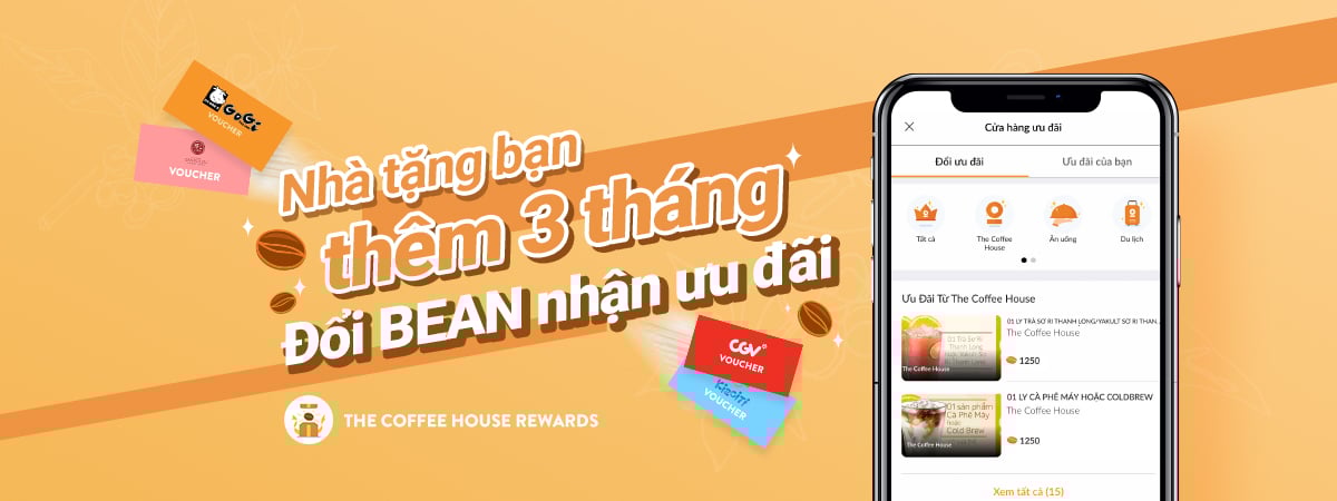 CHƯƠNG TRÌNH KHÁCH HÀNG THÂN THIẾT: BẠN CÓ THÊM 3 THÁNG ĐỔI BEAN NHẬN ƯU ĐÃI