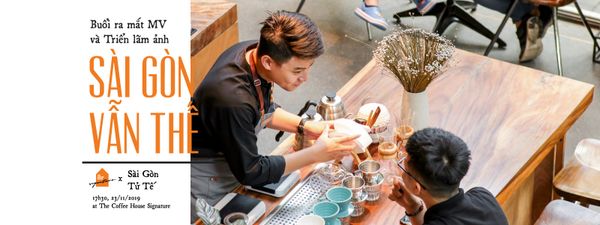 Khám phá không gian ảnh Sài Gòn Vẫn Thế tại The Coffee House Signature