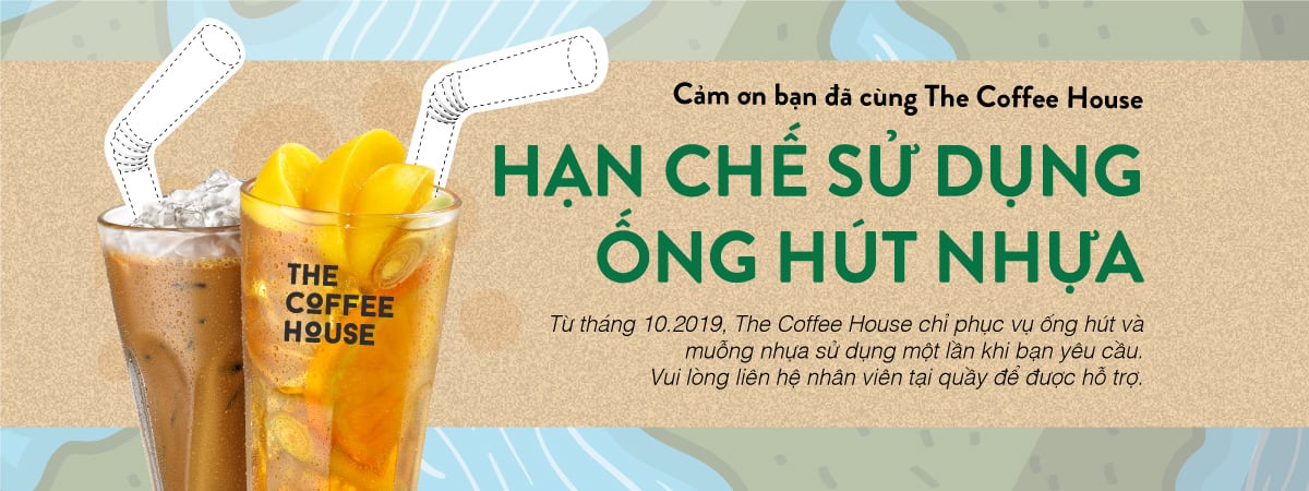 Chiến dịch giảm ống hút tại The Coffee House - 