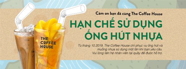 Chiến dịch giảm ống hút tại The Coffee House - 