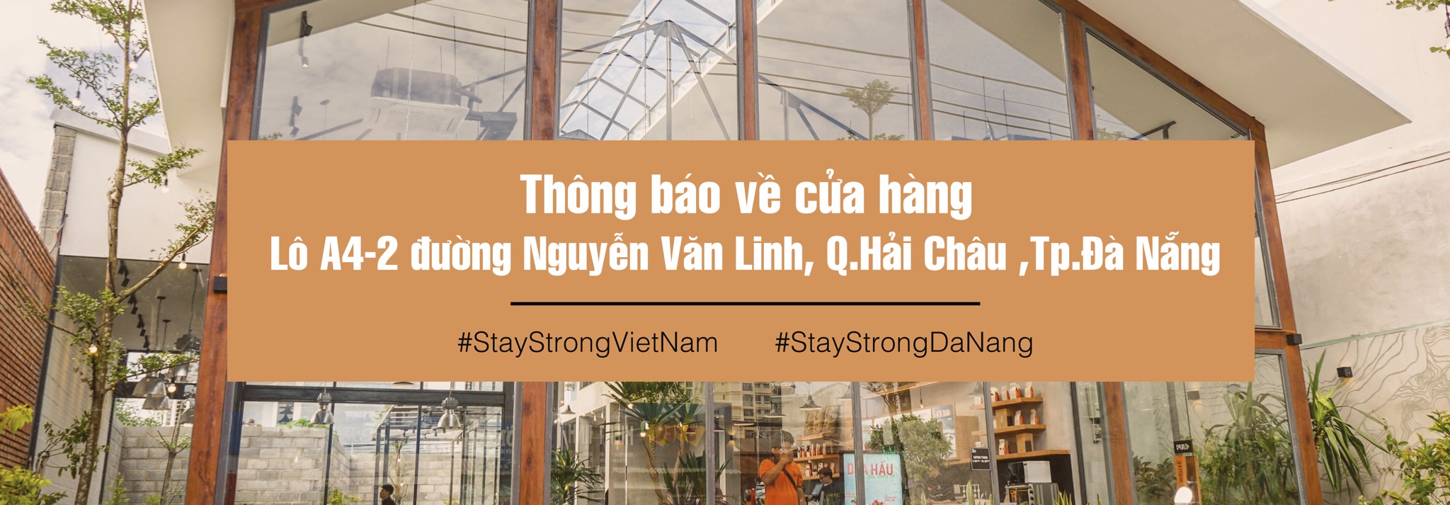 THE COFFEE HOUSE THÔNG BÁO VỀ VIỆC CỬA HÀNG THE COFFEE HOUSE ĐÀ NẴNG TIẾP ĐÓN 2 KHÁCH DU LỊCH DƯƠNG TÍNH VỚI VIRUT COVID-19