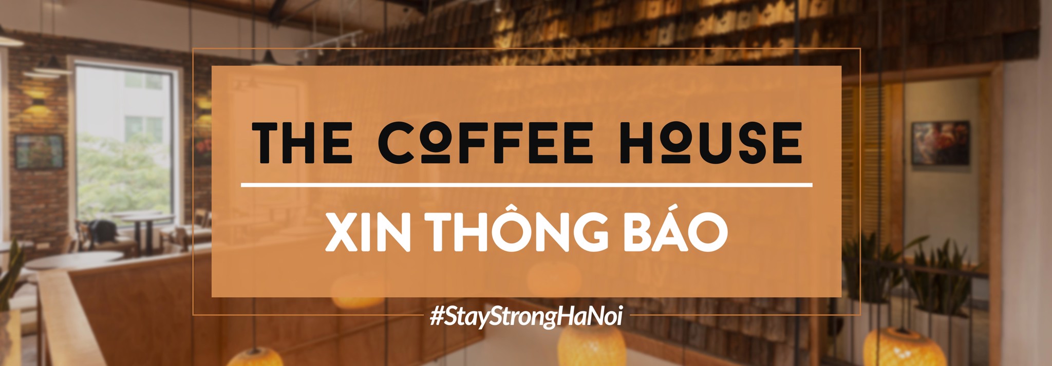 [Thông báo] The Coffee House và một số thay đổi tại hệ thống trong mùa dịch COVID-19