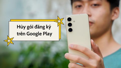 Hướng dẫn cách hủy gói đăng ký trên Google Play giúp bạn kiểm soát chi tiêu dễ dàng hơn
