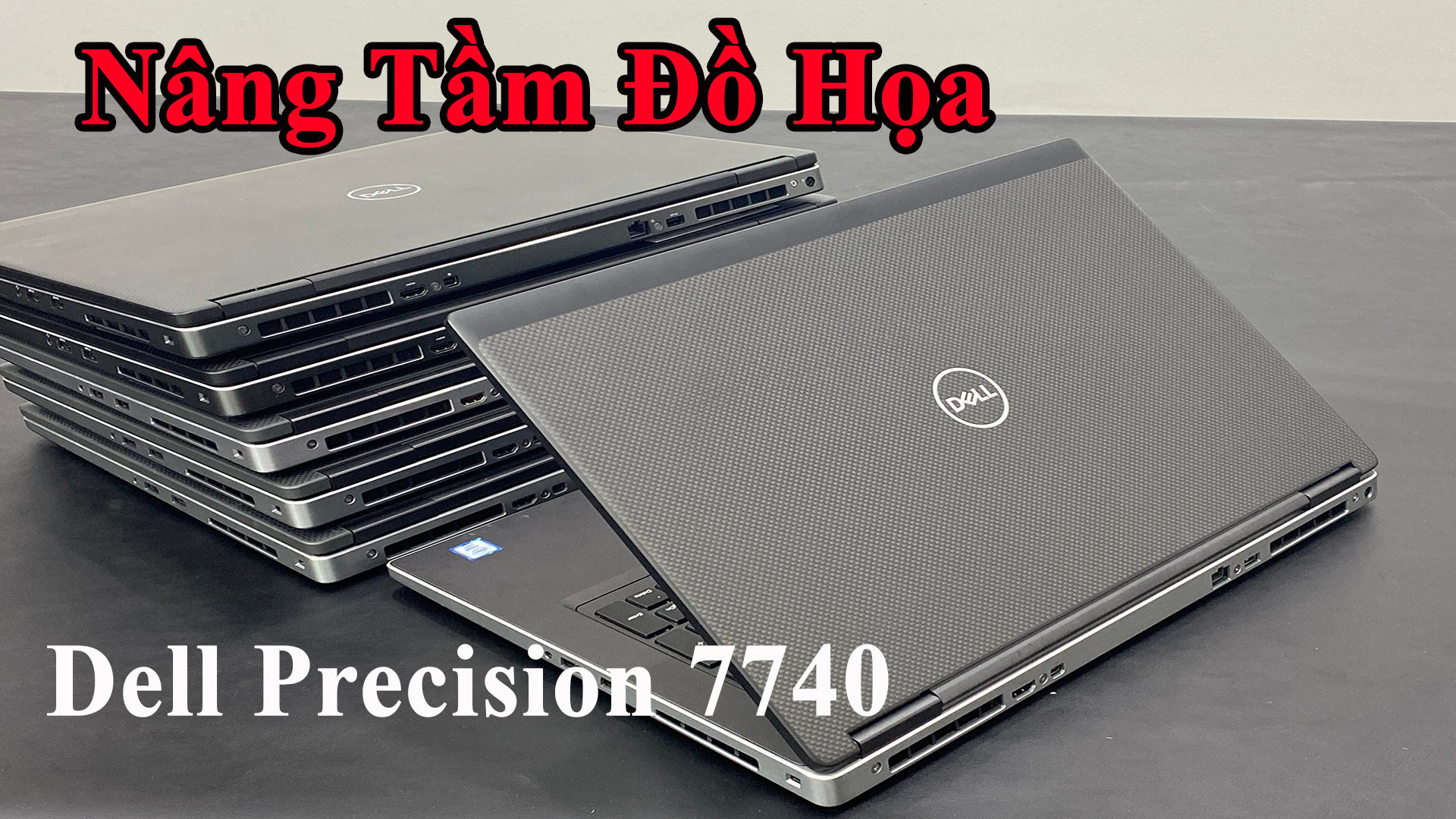 REVIEW Laptop Dell 7740 XEON RTX4000 Mạnh Thuyết Phục