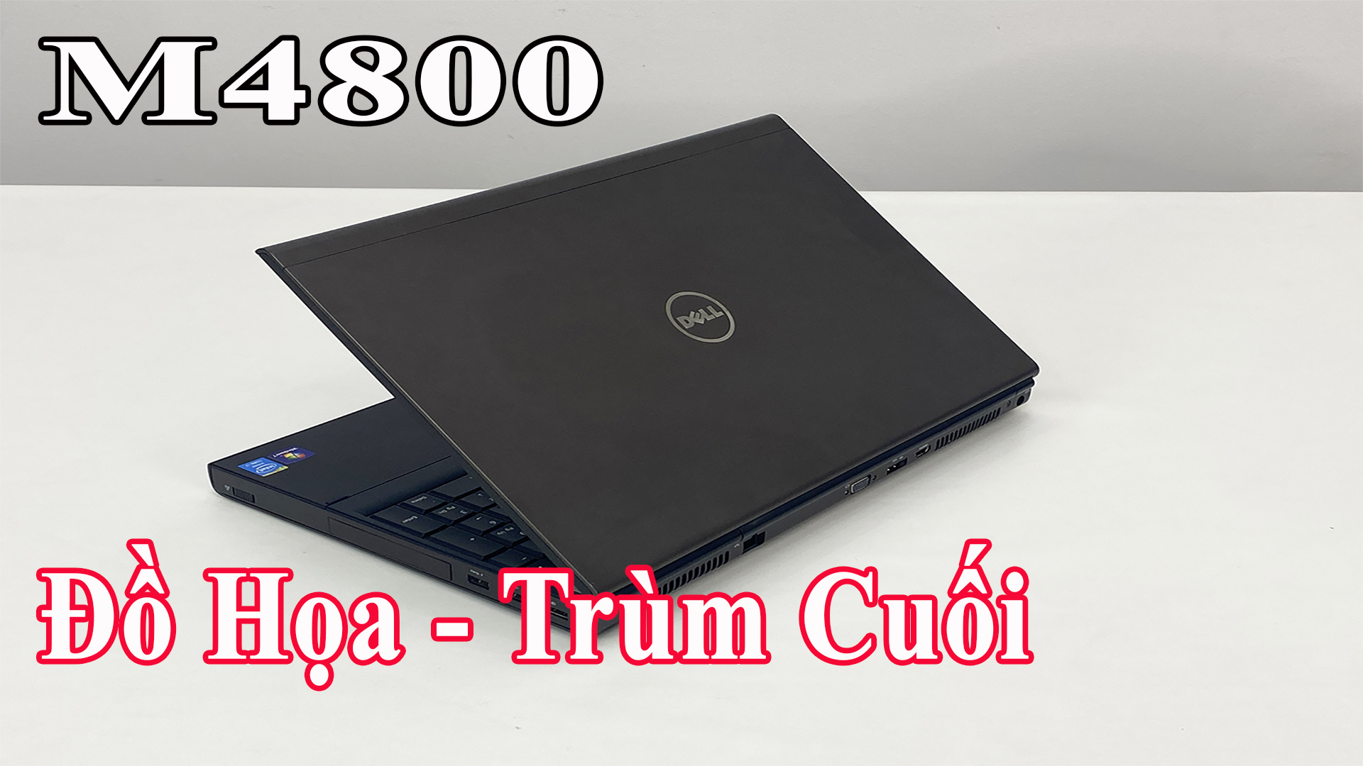 Dell Precion M4800 Trùm cuối laptop đồ họa