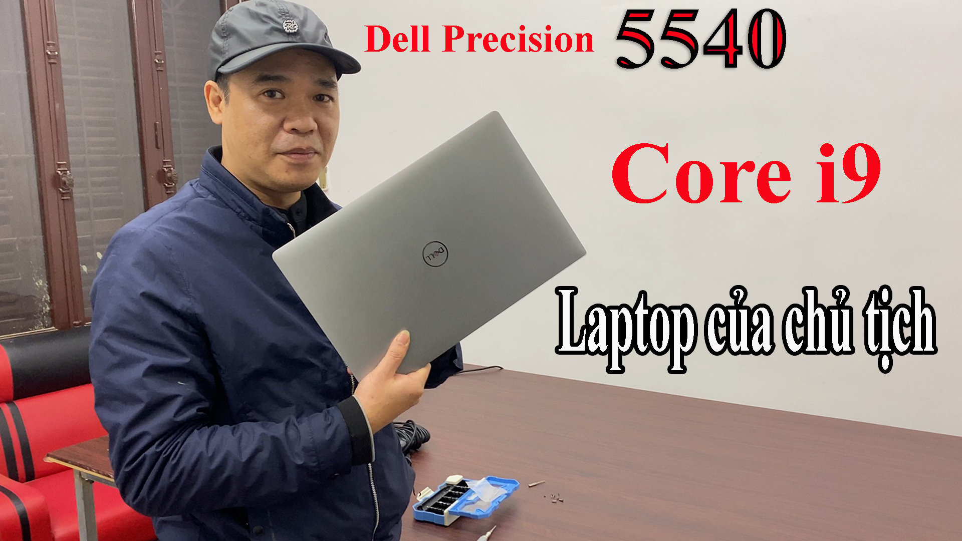 Dell Precision 5540 core i9 laptop của chủ tịch