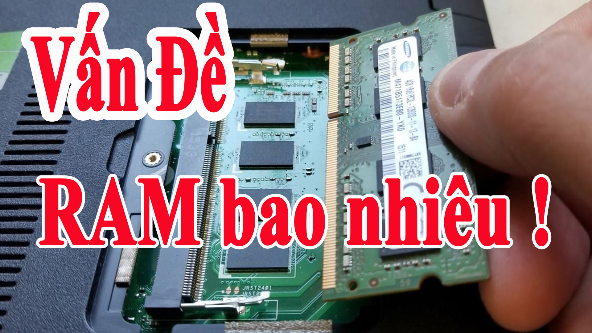 RAM Bao nhiêu là đủ dùng cho máy tính của bạn ?