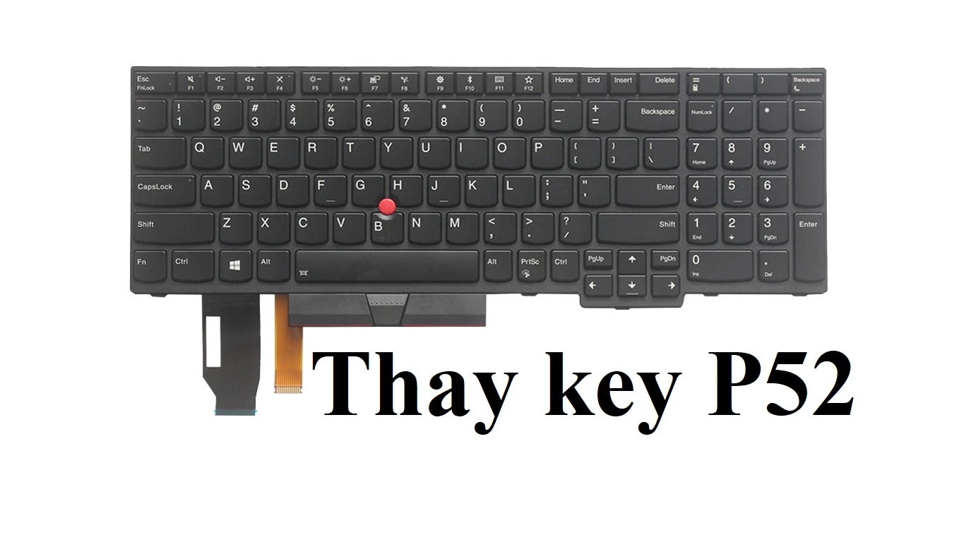 Hướng dẫn thay bàn phím Lenovo Thinkpad P52