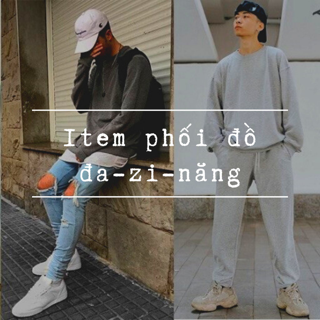 NHỮNG ITEM PHỐI ĐỒ KHÔNG THỂ THIẾU CHO MỘT OUTFIT XỊN-XÒ