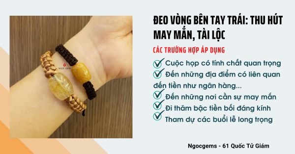 Đeo vòng tay phong thuỷ bên trái