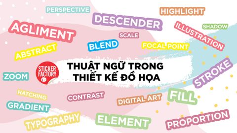 THUẬT NGỮ PHỔ BIẾN TRONG THIẾT KẾ ĐỒ HỌA