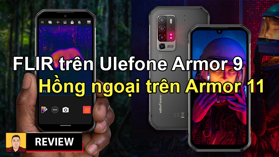 Kinh ngạc trước camera chụp bá đạo của siêu phẩm Ulefone Armor 9 và 11 5G