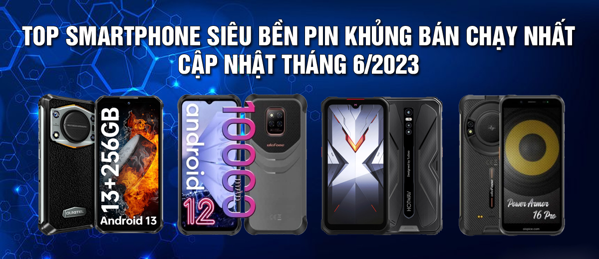 Mục sở thị TOP smartphone siêu bền pin khủng BÁN CHẠY NHẤT tháng 6.2023 - 09175.09195