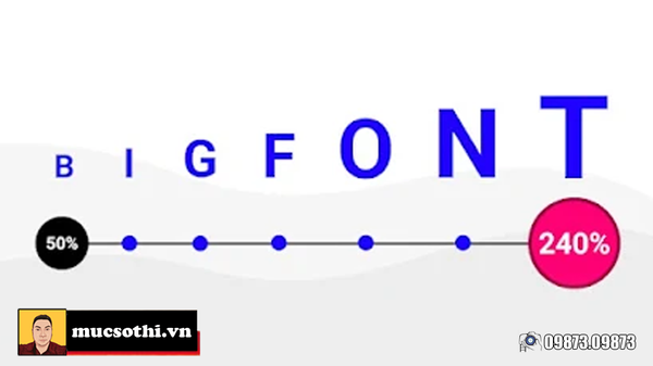 Mục sở thị cách tăng kích thước Font chữ to hơn trên máy android đơn giản nhất