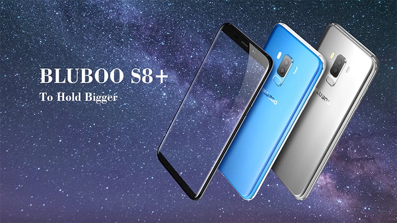 Tất tần tật thông tin giới thiệu về Bluboo S8 plus màn hình tràn viền