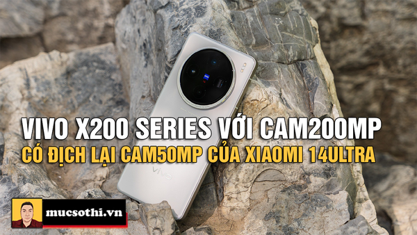 Bóc phốt camera tele 200MP tiềm vọng sẽ có trên Vivo X200 Series có uy lực như quảng cáo