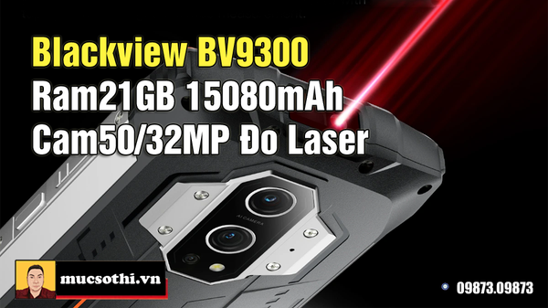 Trên tay mục sở thị Blackview BV9300 siêu bền đo laser Ram21GB 15080mAh