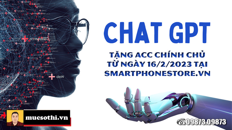 SmartphoneStore.vn tặng tài khoản ChatGPT chính chủ đến khách hàng miễn phí - 09873.09873