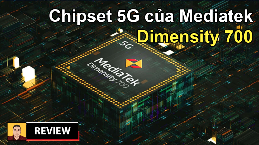 Cùng smartphonestore.vn mục sở thị tất tần tật về chipset 5G Dimensity 700 - 09175.09195