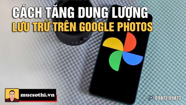 Làm ngay nếu bạn muốn dung lượng lưu trữ trên Google Photos nhiều hơn mà miễn phí