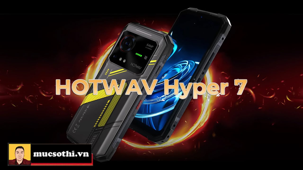 HOTWAV Hyper 7 - Smartphone 5G chiến binh siêu bền với công nghệ đỉnh cao - mucsothi.com.vn