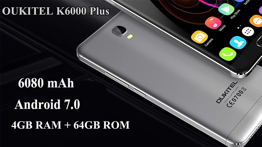 OUKITEL K6000 PLUS 8 nhân RAM4GB ROM64GB PIN 6080MAH lên kệ tại VN