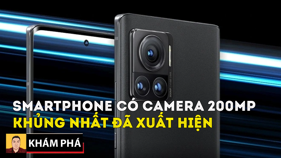 Mục sở thị smartphone có camera khủng nhất 200MP xuất hiện trên thị trường - 09873.09873
